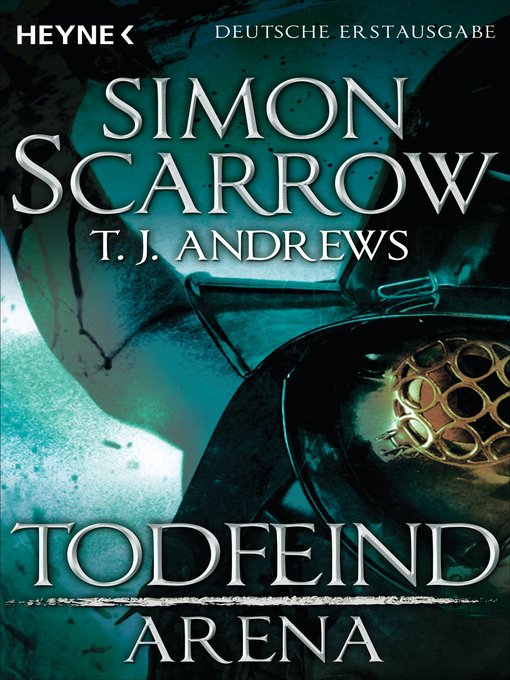 Title details for Arena--Todfeind by Simon Scarrow - Available